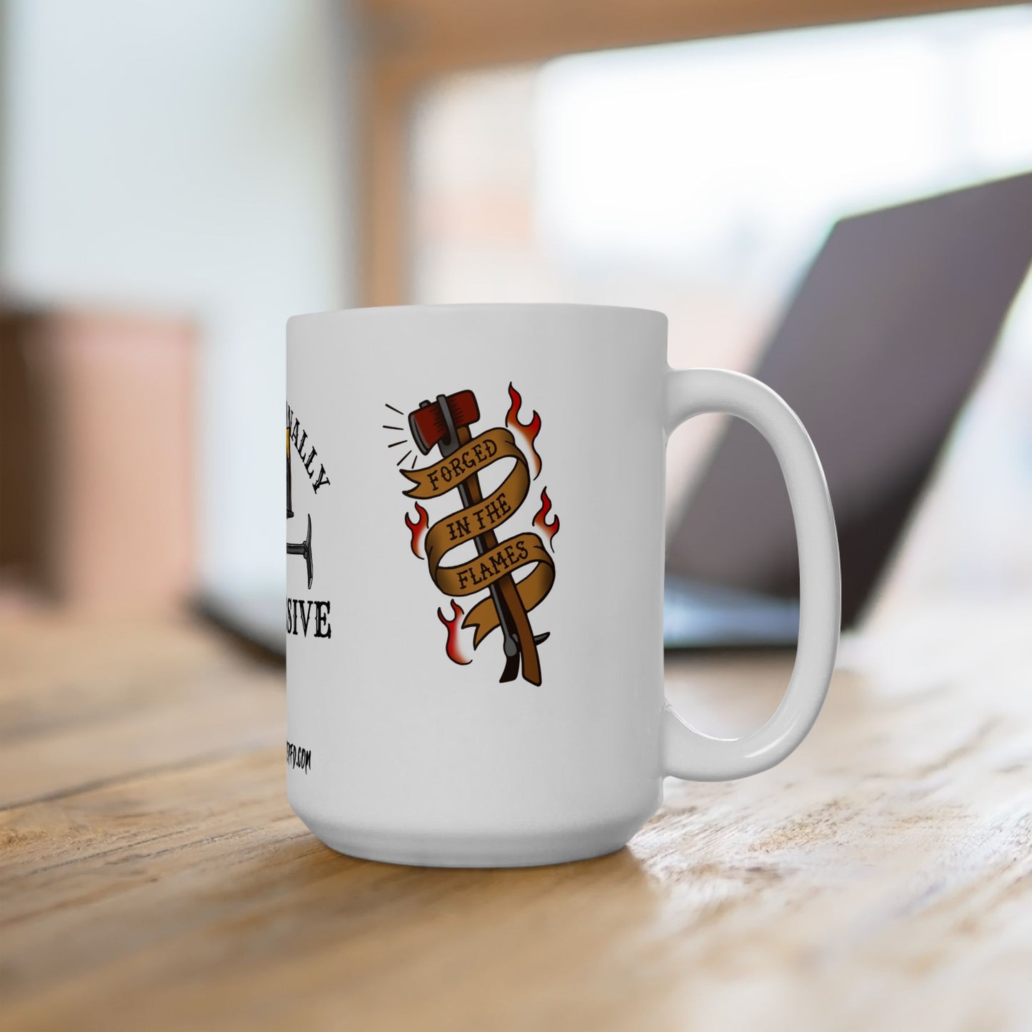 Professionally Aggressive Firefighter Mug — 15oz Ceramic Coffee Cup