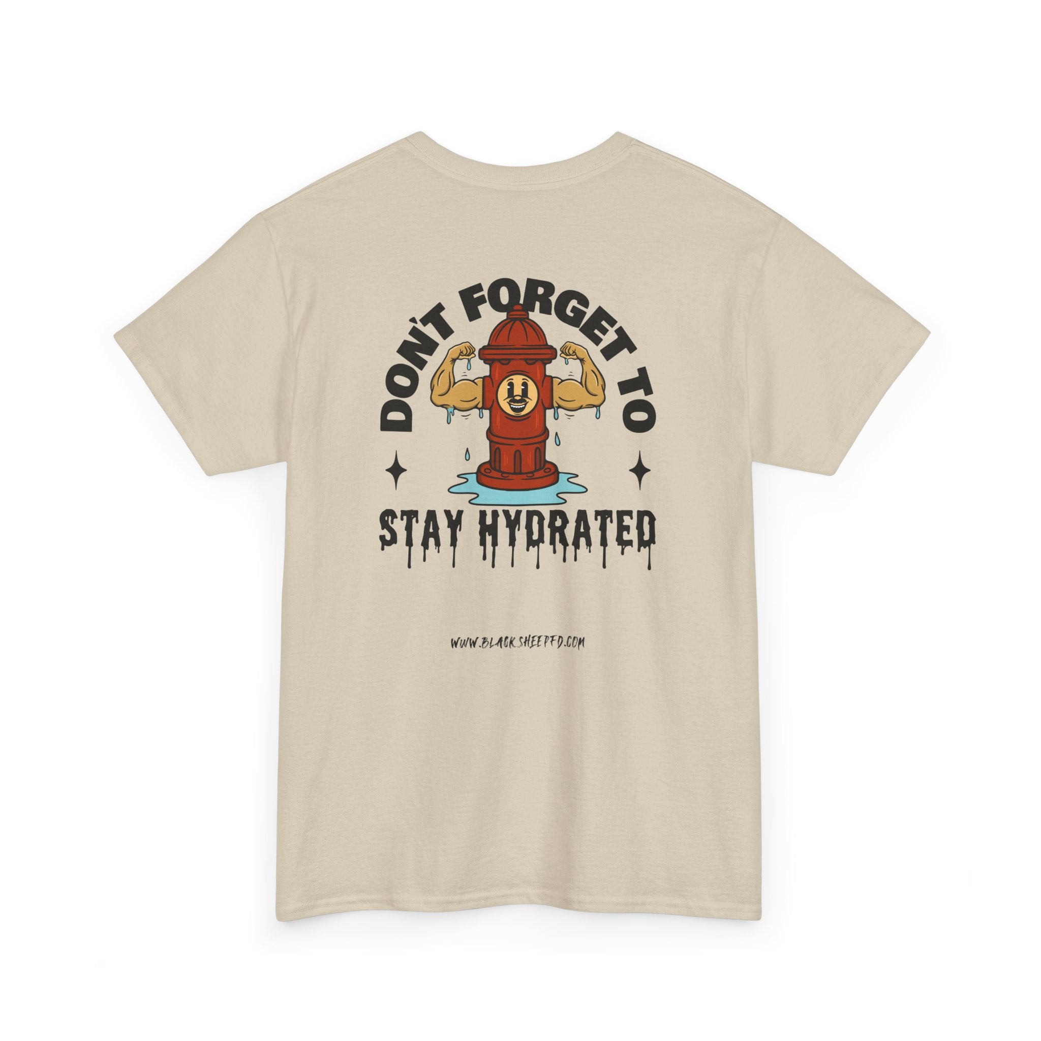 "Stay Hydrated" Heavy Cotton Tee