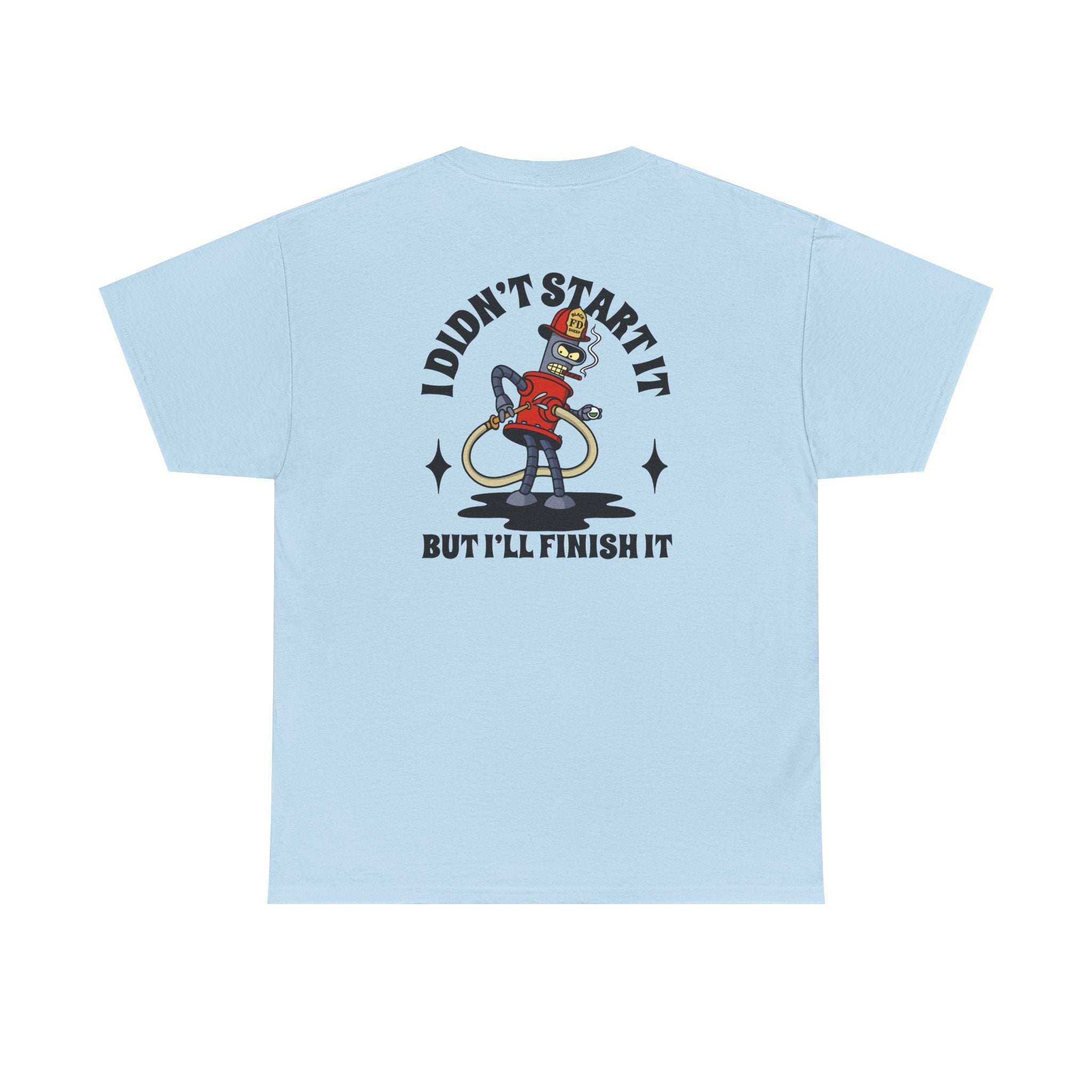 Black Sheep "You start it, I'll Finish It" Heavy Cotton Tee