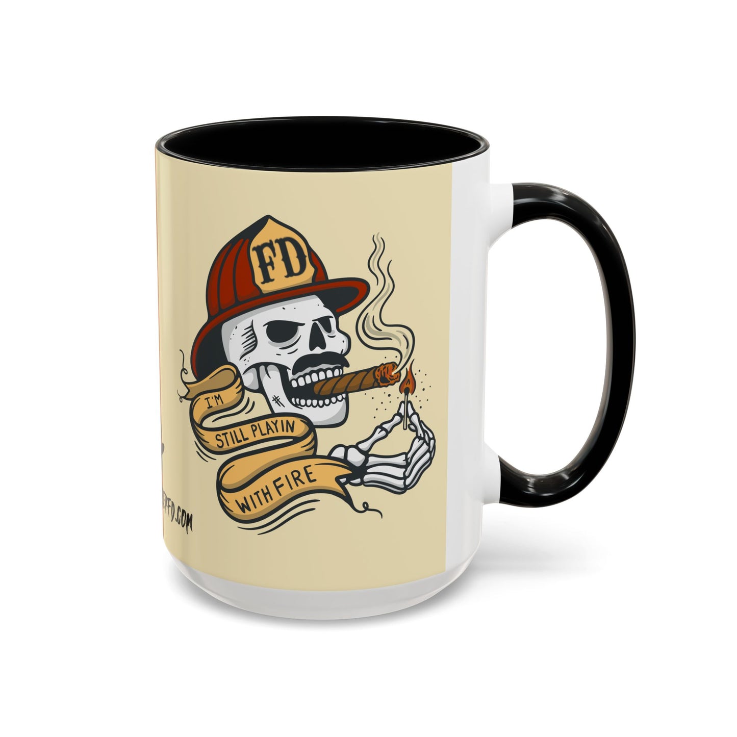 "Still Playing With Fire" Coffee Mug