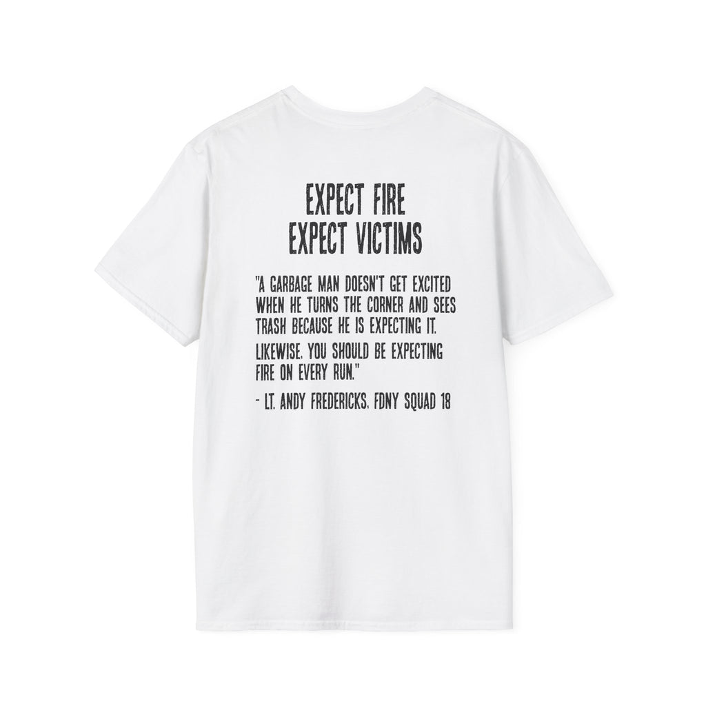 Expect Fire Soft Style T-Shirt