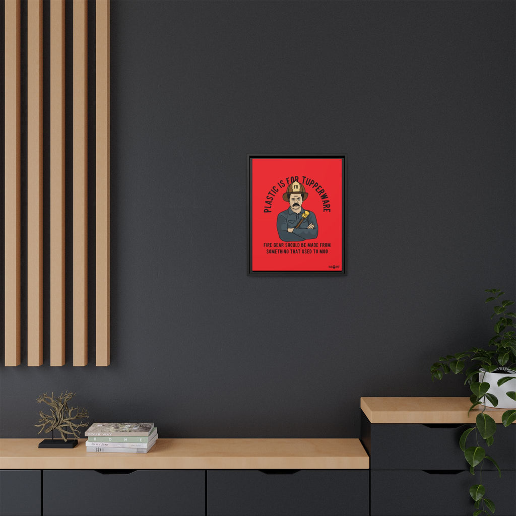 "Fire Gear Should Be Made From Something That Used To Moo" Framed Canvas Art by M.Premo