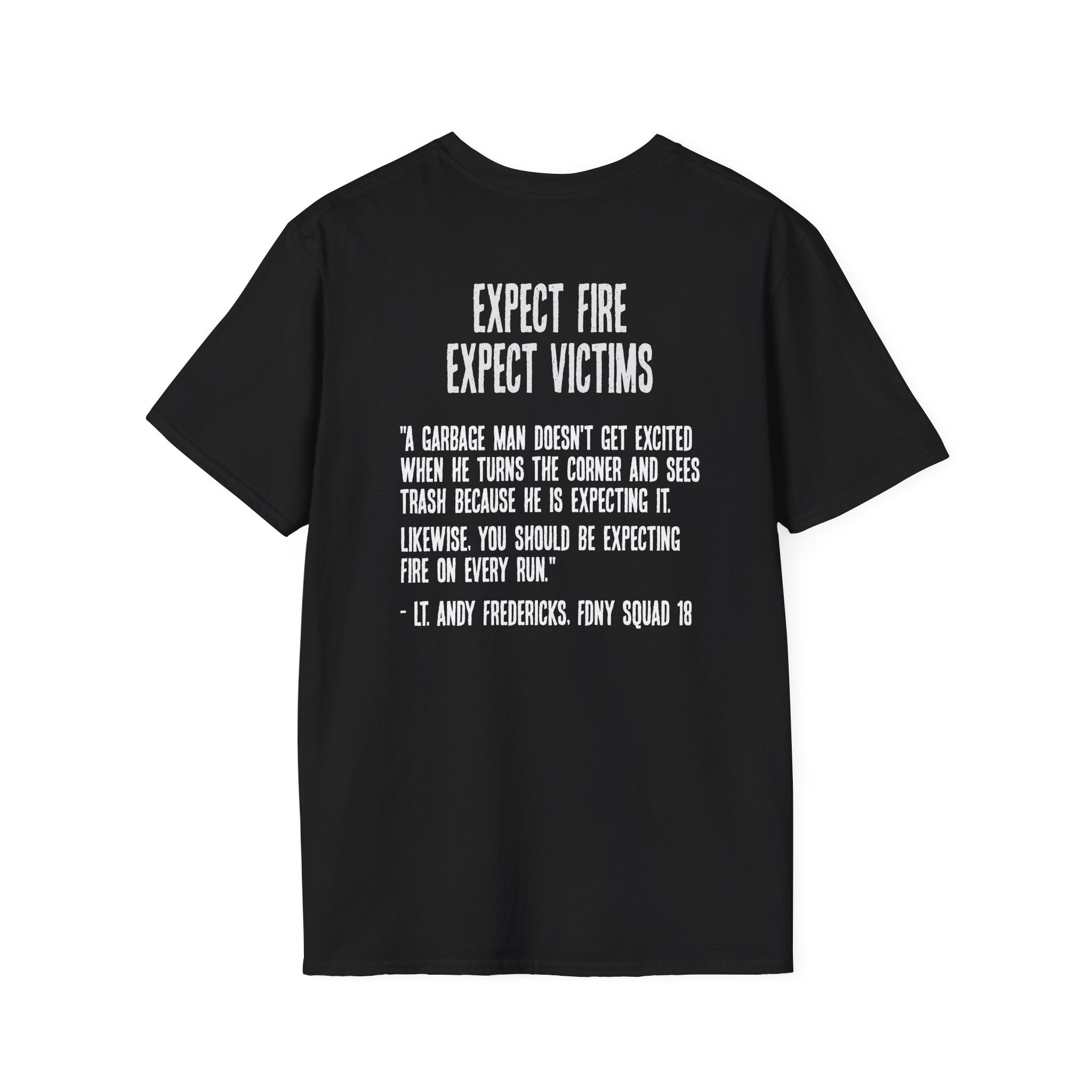 Expect Fire Soft Style T-Shirt (Dark)