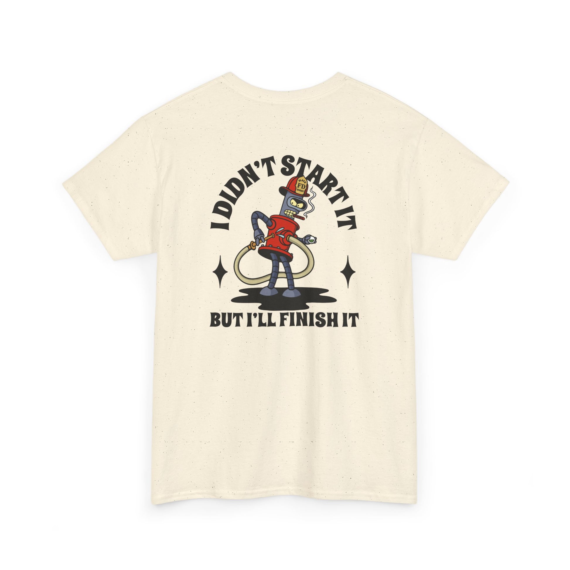 Black Sheep "You start it, I'll Finish It" Heavy Cotton Tee