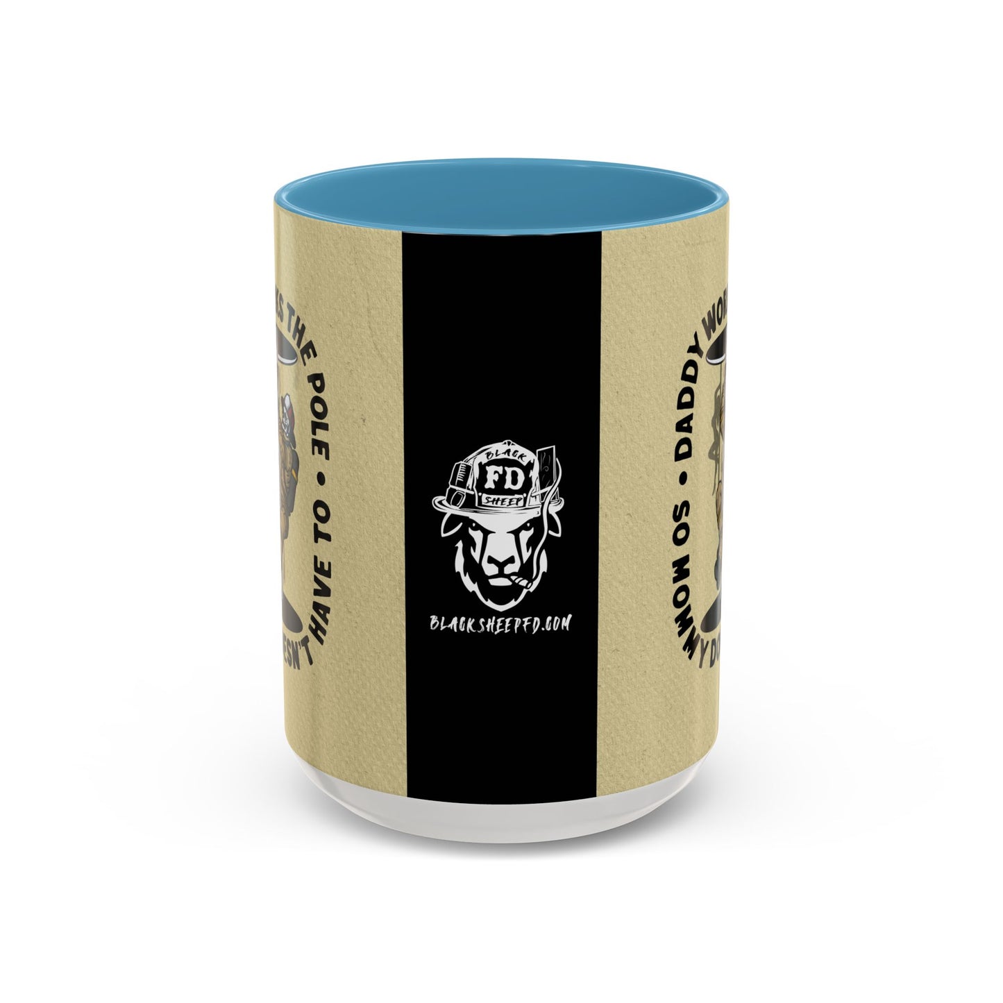 "Daddy Works the Pole" Firefighter Coffee Mug 15oz