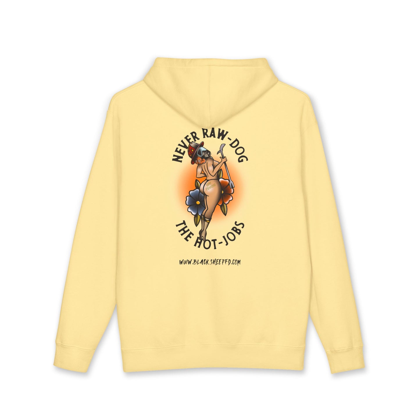 "Never Raw Dog The Hot Jobs" - Heavyweight Hooded Sweatshirt