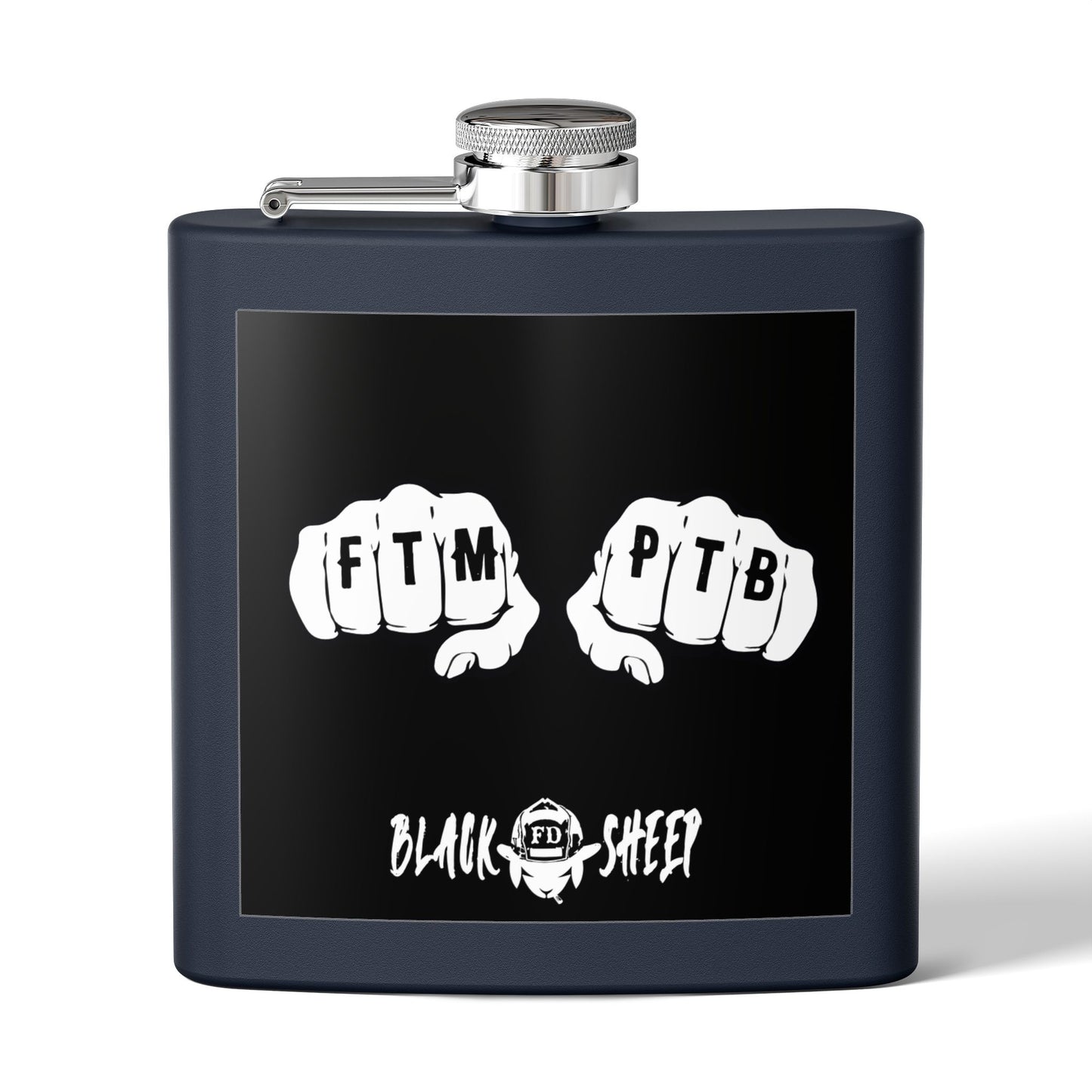6oz Stainless Steel Flask — Black Sheep 'FTMP PTB' Knuckle Tattoo Design