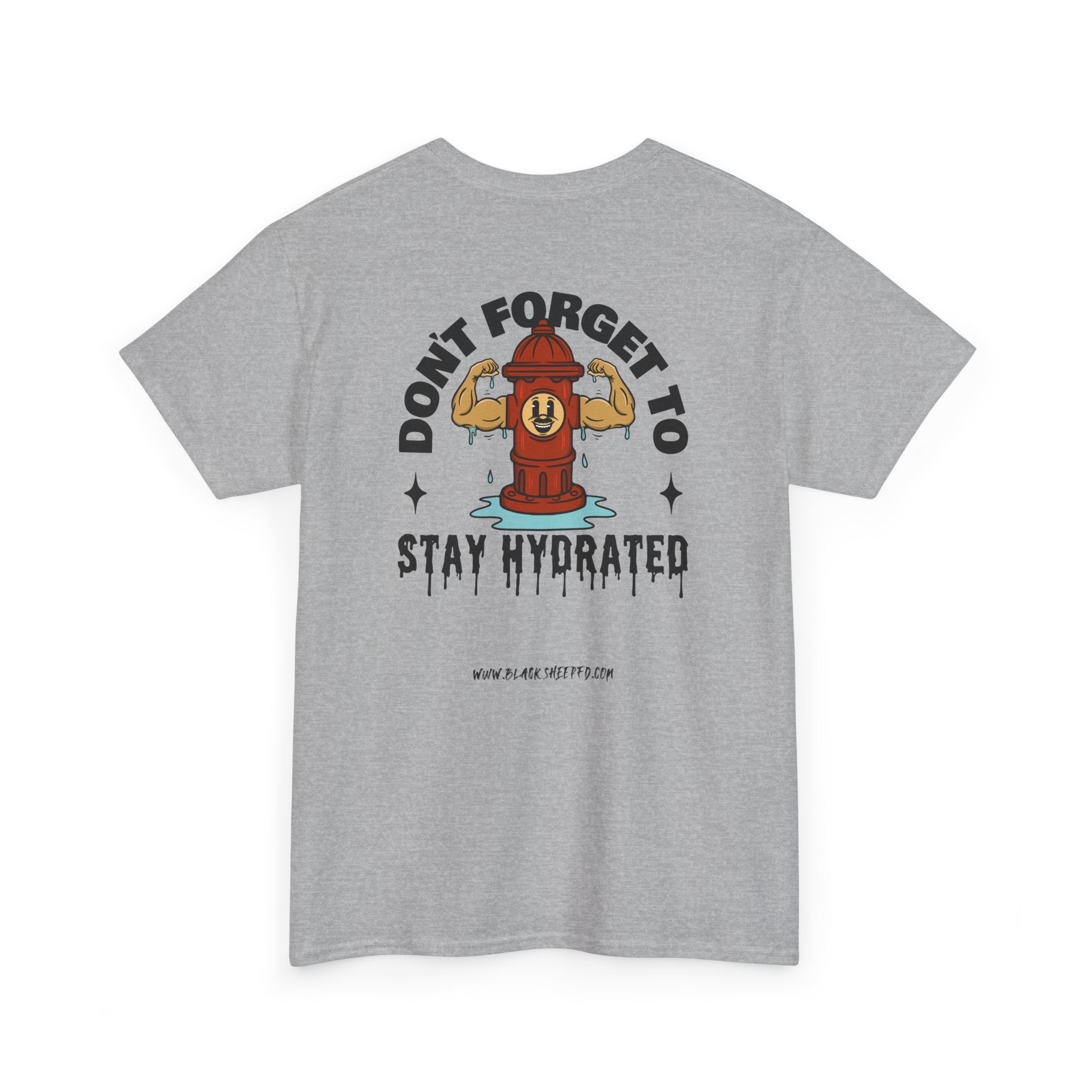 "Stay Hydrated" Heavy Cotton Tee