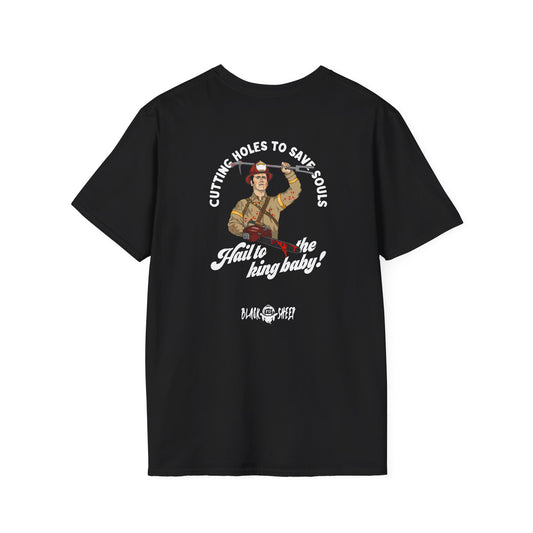 Cuttin' Holes to Save Souls Firefighter Tee