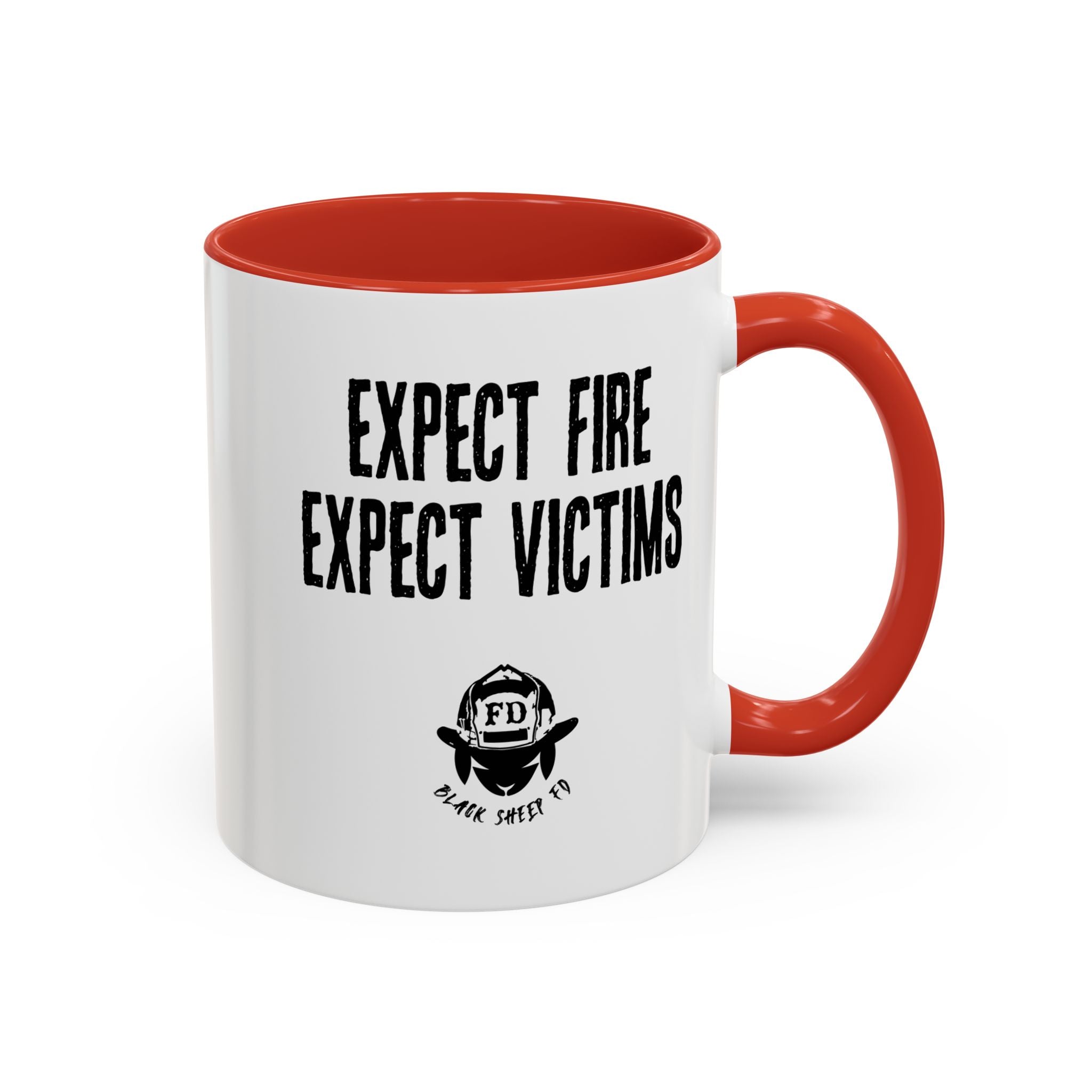 Expect Fire Expect Victims Color Accent Coffee Mug