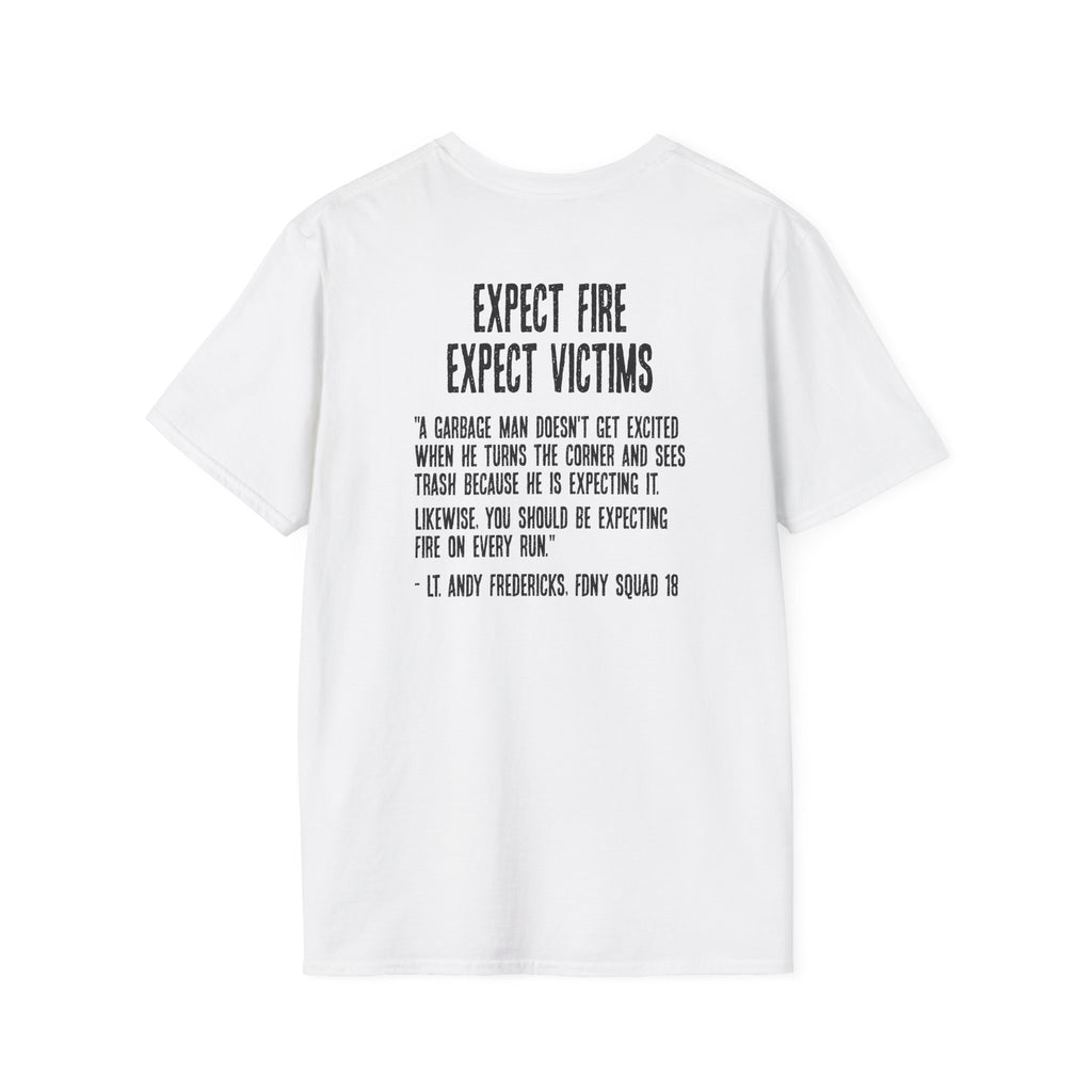 Expect Fire Soft Style T-Shirt