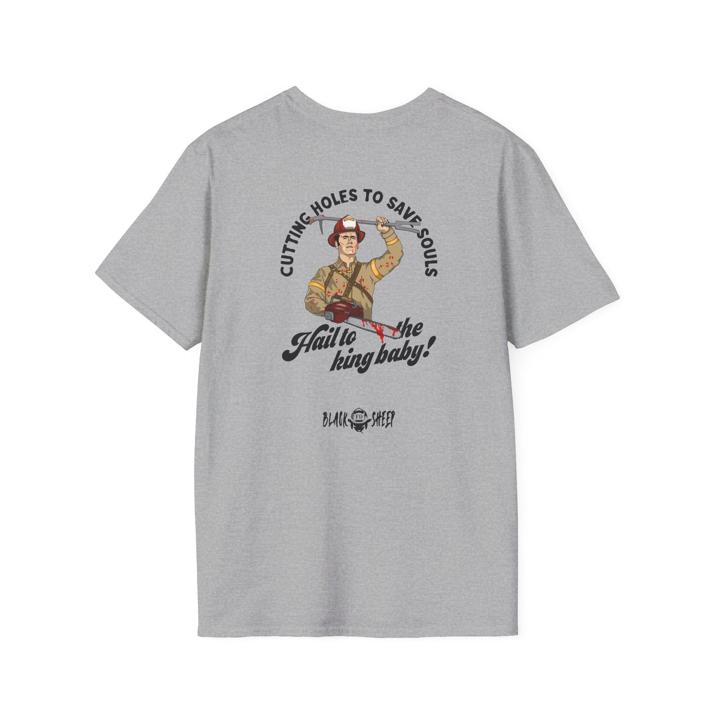 Cuttin' Holes to Save Souls Firefighter Tee