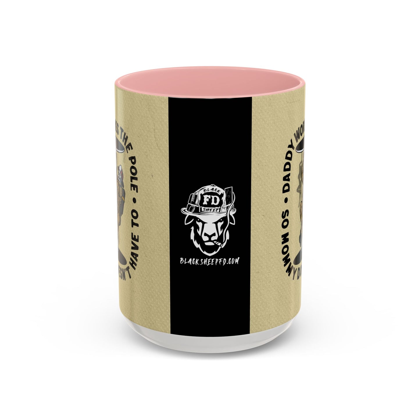 "Daddy Works the Pole" Firefighter Coffee Mug 15oz