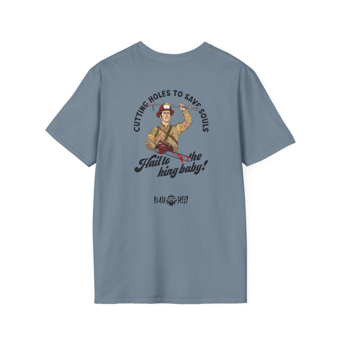 Cuttin' Holes to Save Souls Firefighter Tee