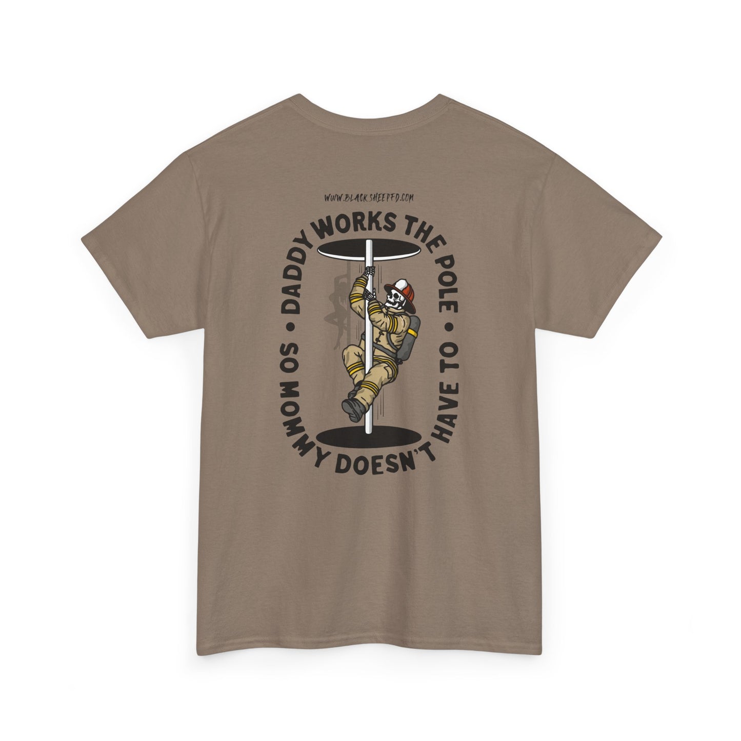 “Daddy Works the Pole” Funny Firefighter Pole Tee