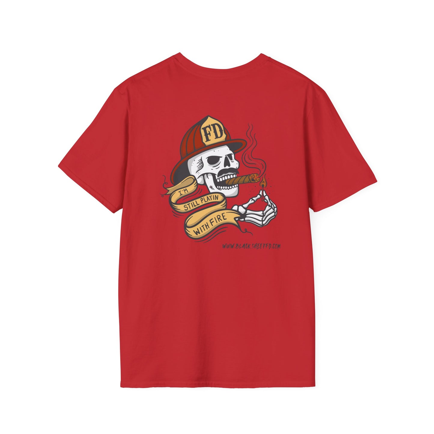 "Still Playing With Fire" Soft Style Tee