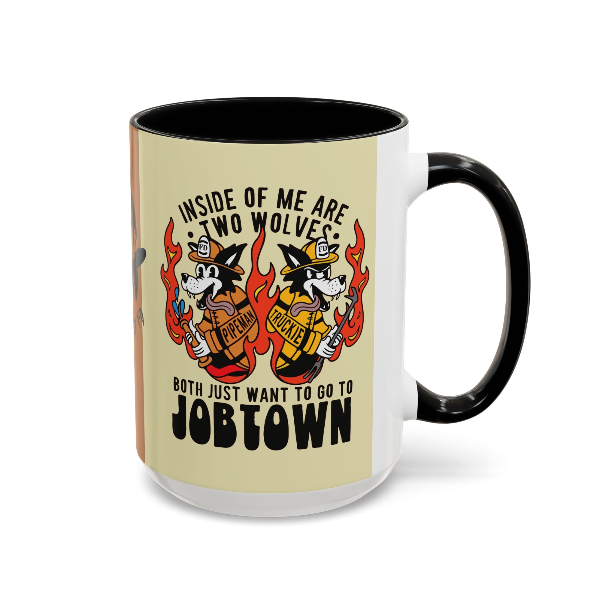 "My Two Wolves Just Want To Go To Job Town" Coffee Mug