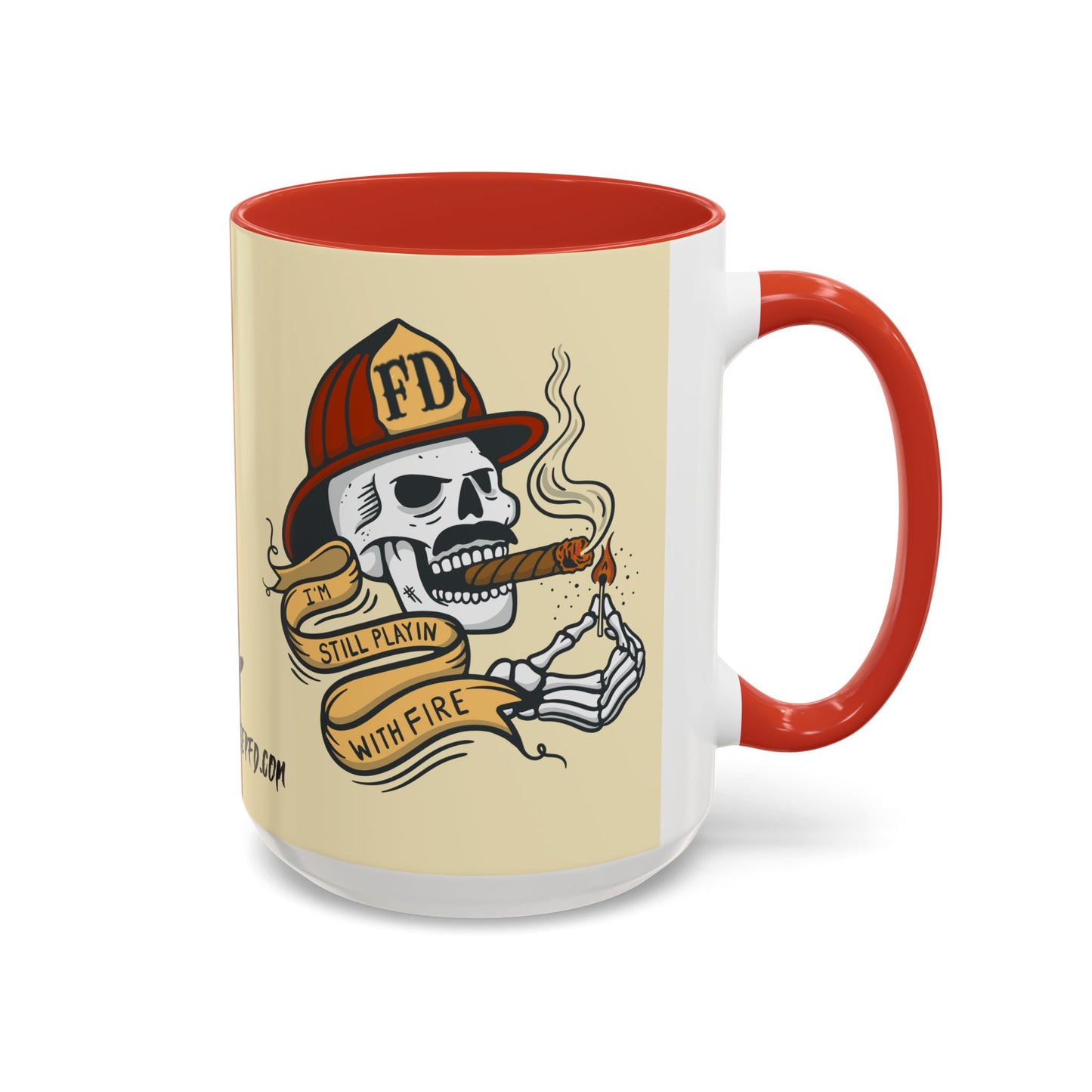 "Still Playing With Fire" Coffee Mug