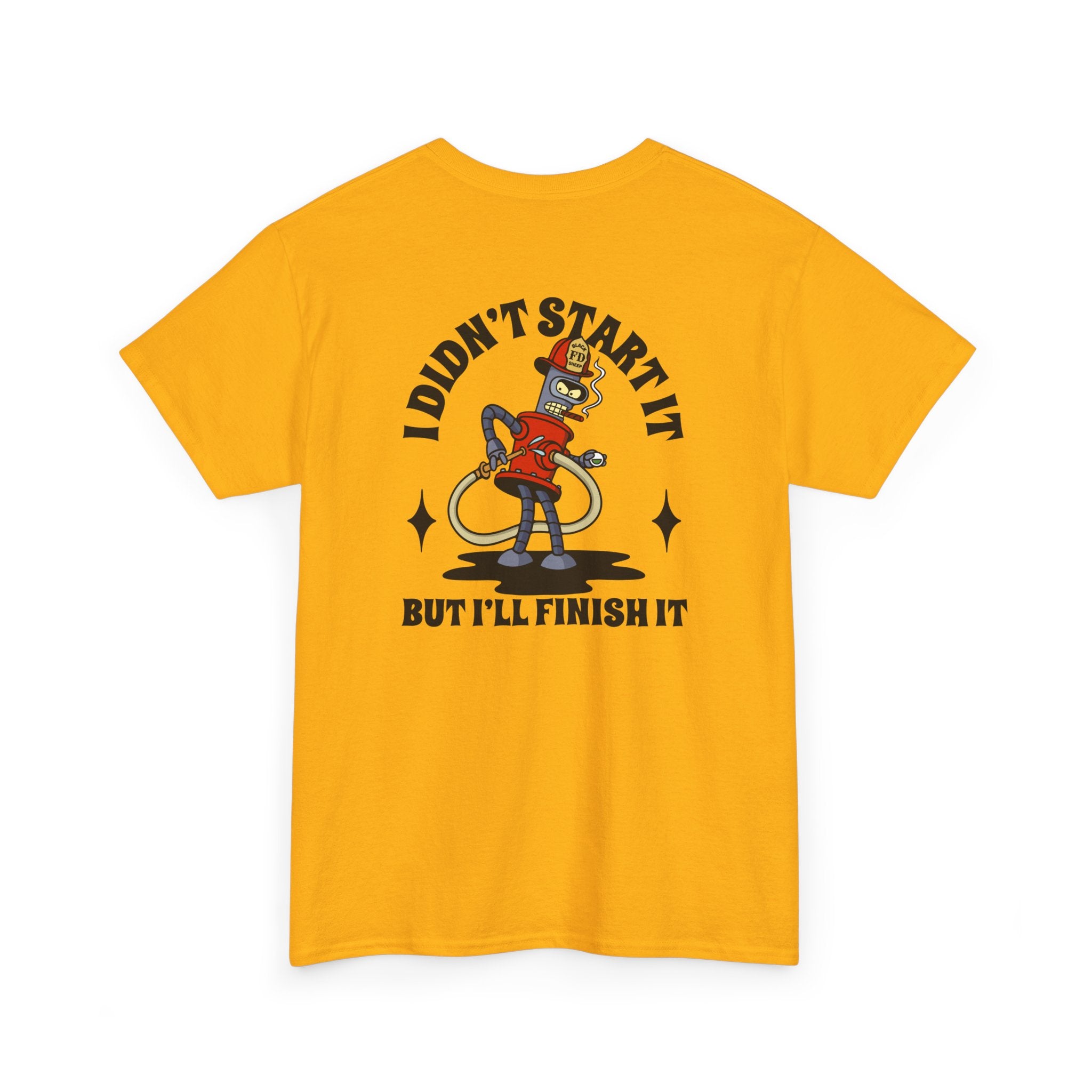 Black Sheep "You start it, I'll Finish It" Heavy Cotton Tee