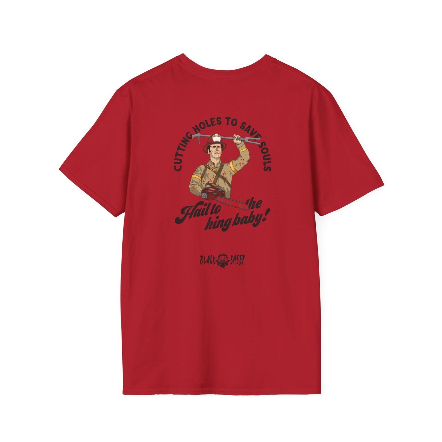 Cuttin' Holes to Save Souls Firefighter Tee