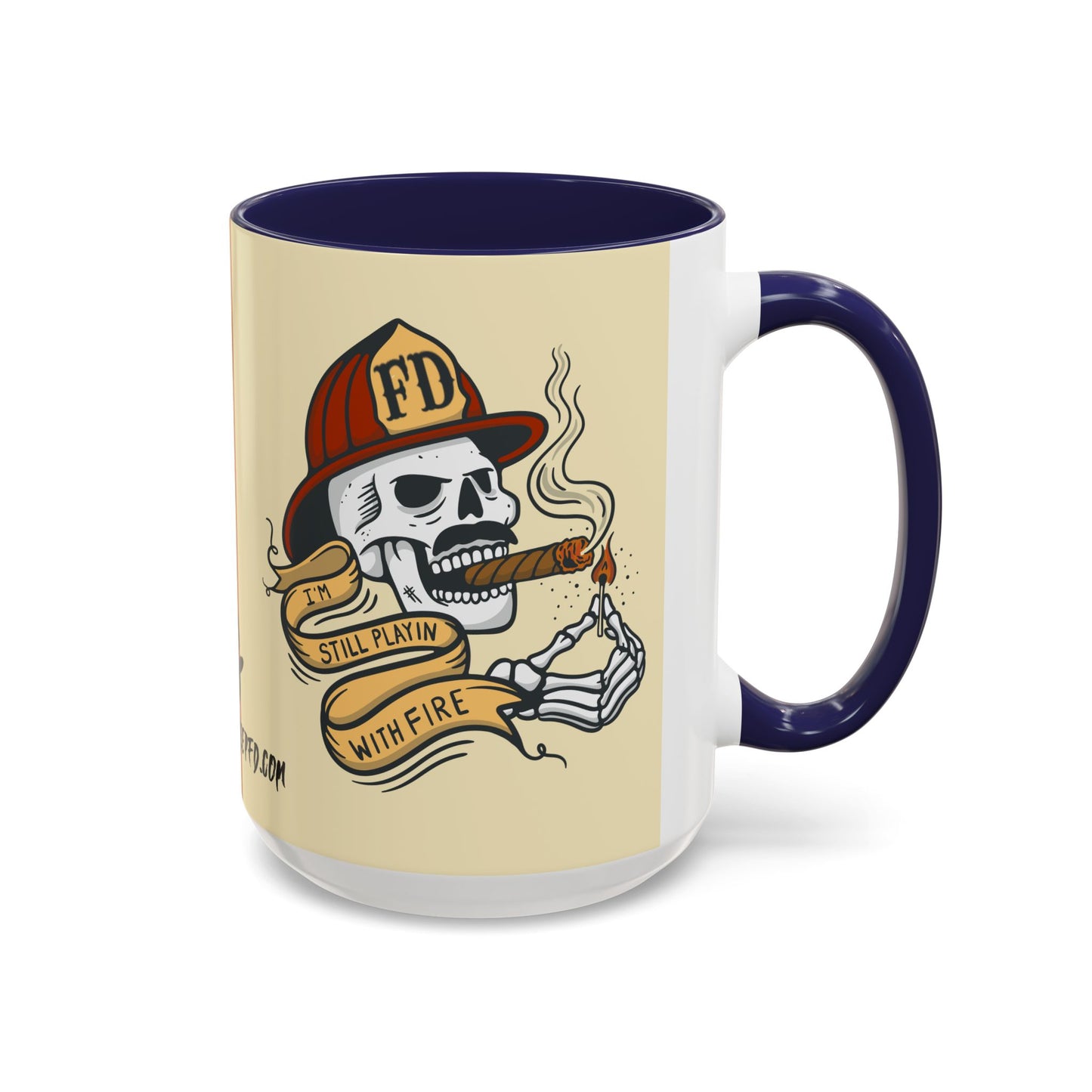 "Still Playing With Fire" Coffee Mug