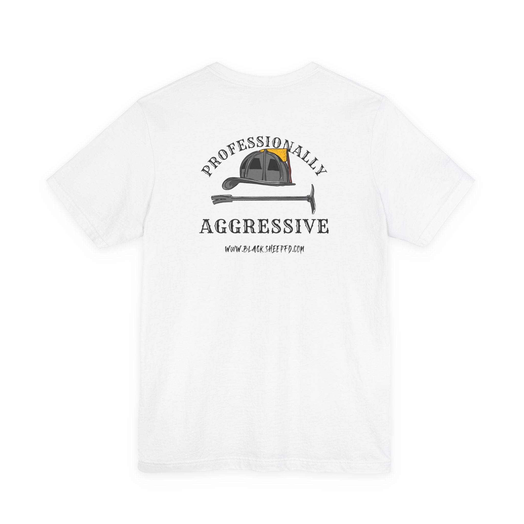 Professionally Aggressive Firefighting Tee — 'Professionally Aggressive'