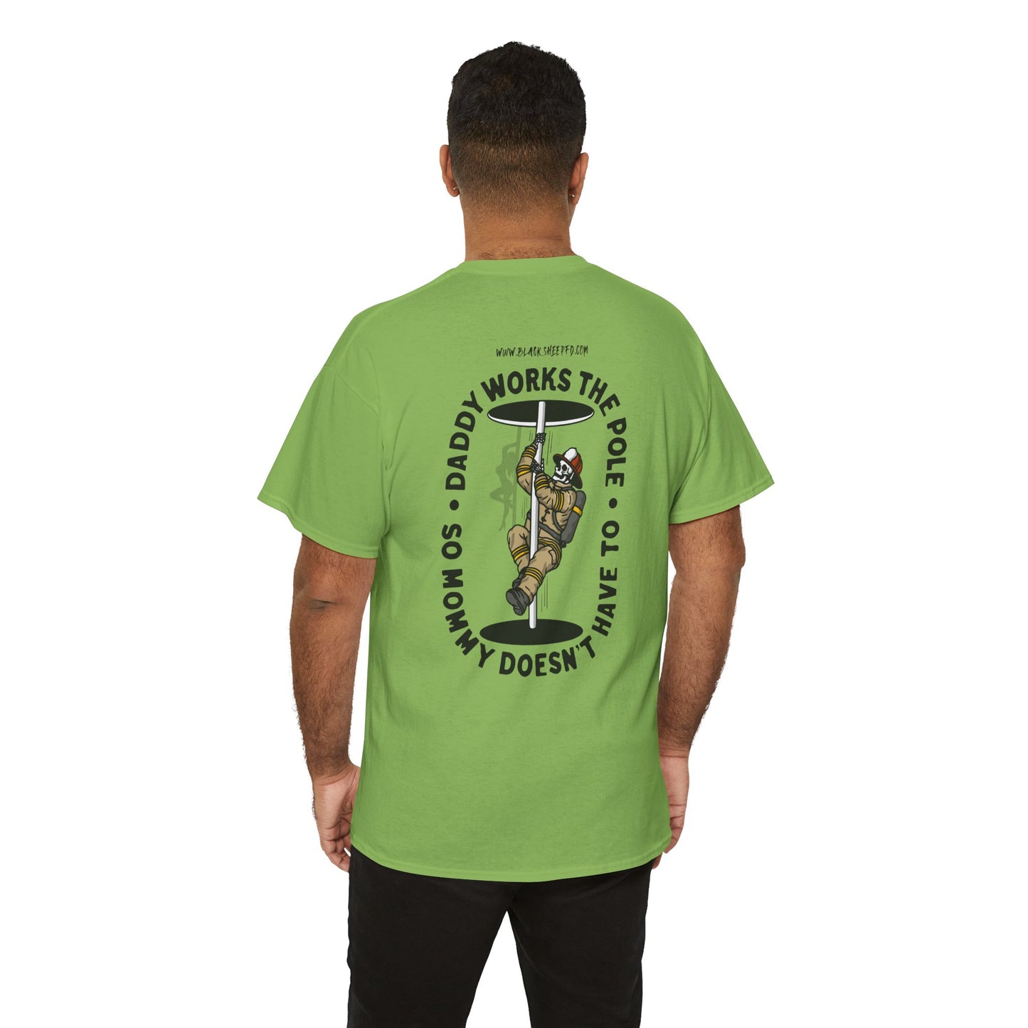 “Daddy Works the Pole” Funny Firefighter Pole Tee