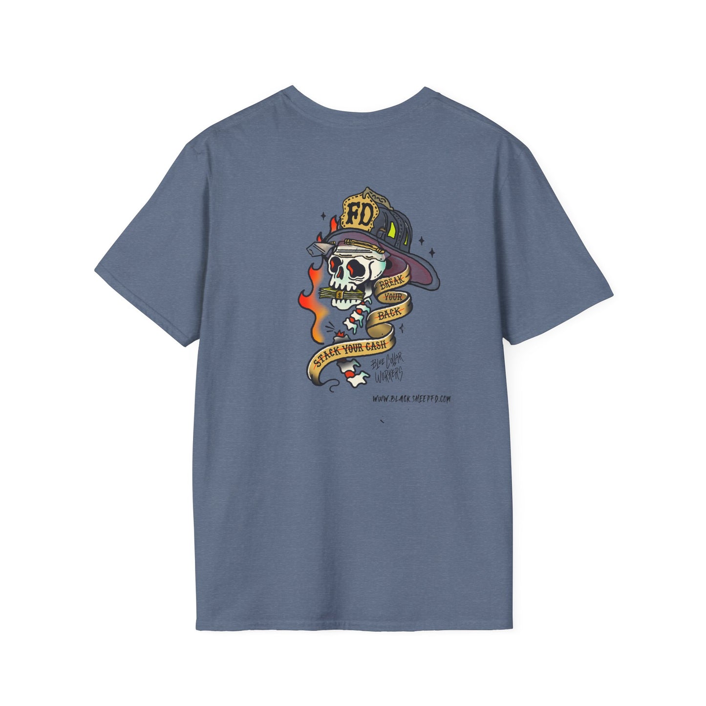 Blue Collar "Break'n Backs / Stack'n Cash" Firefighter Tee