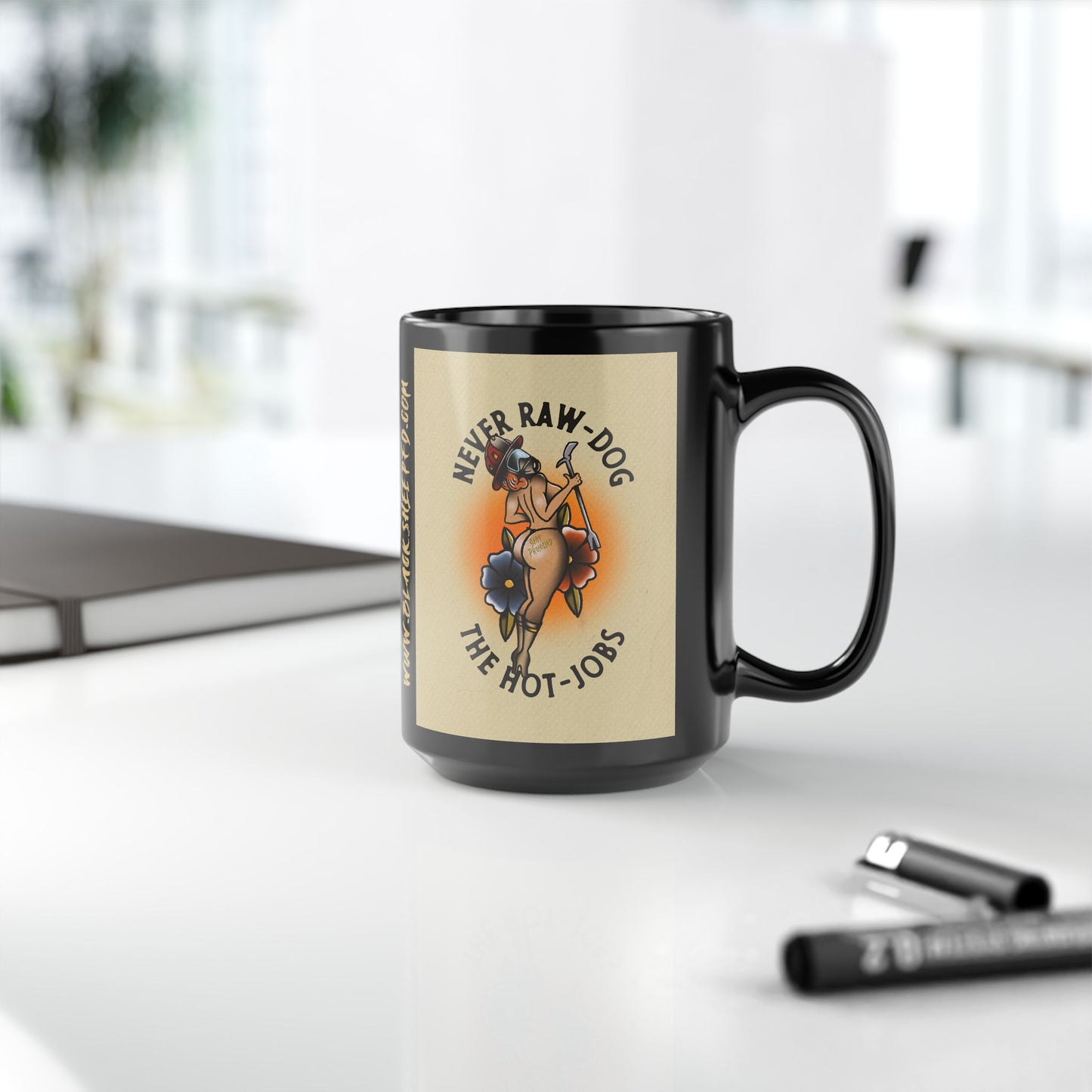 "Never Raw Dog The Hot Jobs" 15oz Coffee Mug