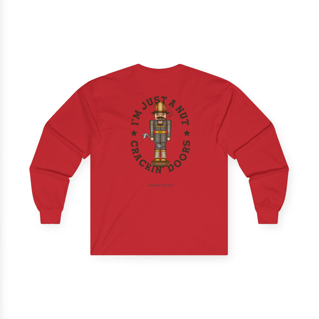 Nutcracker Graphic Long Sleeve Tee — "I'm Just a Nut Cracking Doors" Holiday Shirt