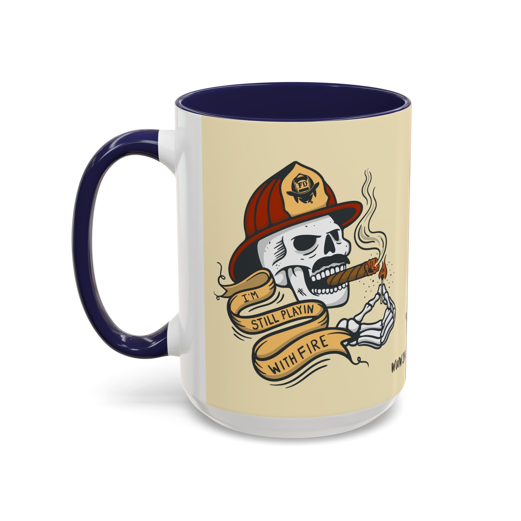 "Still Playing With Fire" Coffee Mug