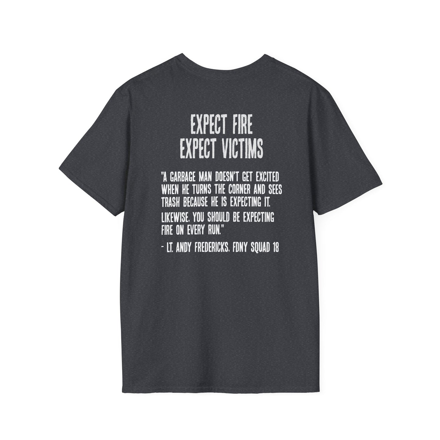Expect Fire Soft Style T-Shirt (Dark)