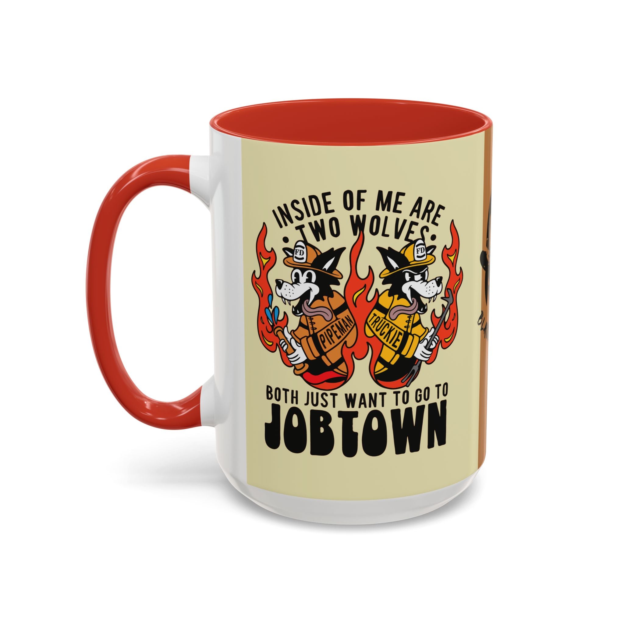 "My Two Wolves Just Want To Go To Job Town" Coffee Mug