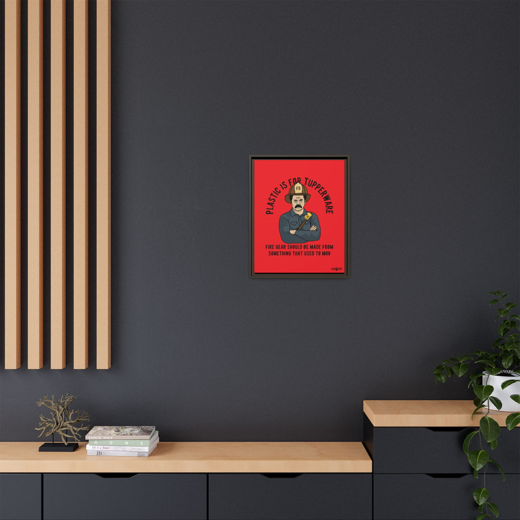 "Fire Gear Should Be Made From Something That Used To Moo" Framed Canvas Art by M.Premo