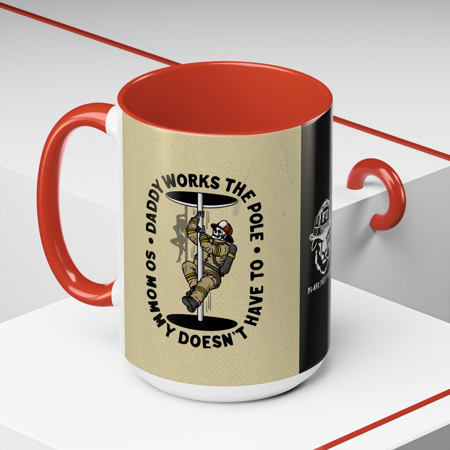 "Daddy Works the Pole" Firefighter Coffee Mug 15oz