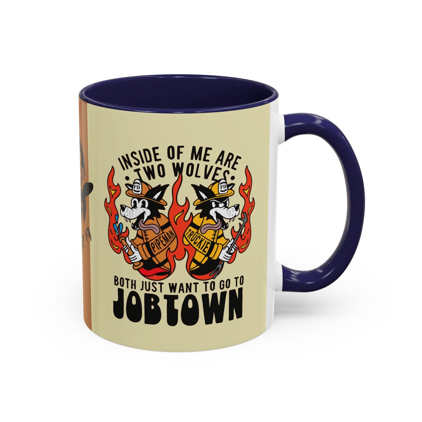 "My Two Wolves Just Want To Go To Job Town" Coffee Mug