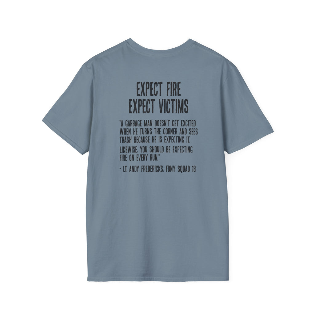 Expect Fire Soft Style T-Shirt