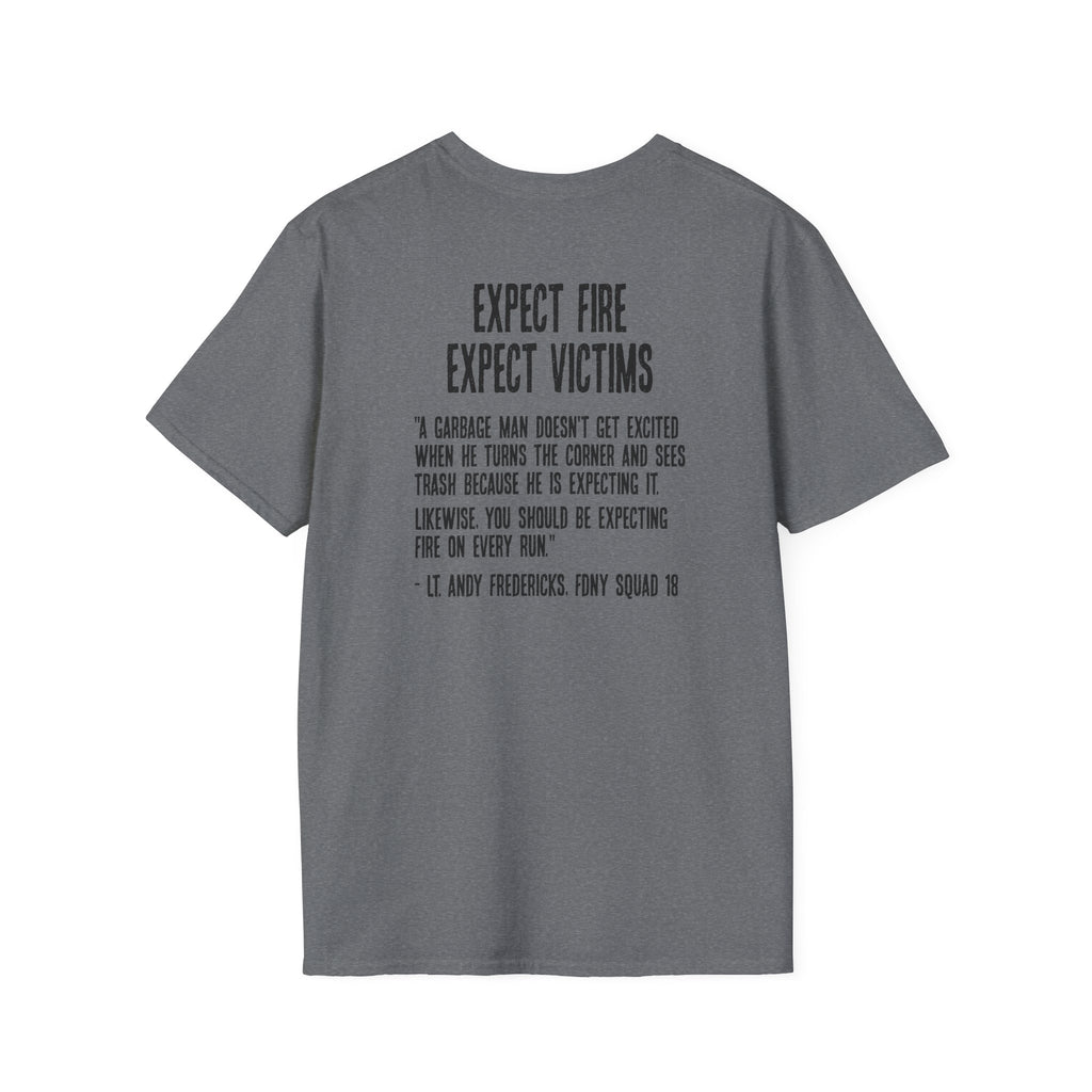 Expect Fire Soft Style T-Shirt