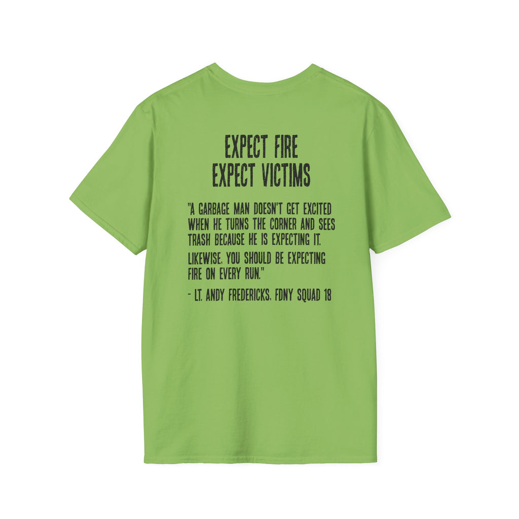 Expect Fire Soft Style T-Shirt