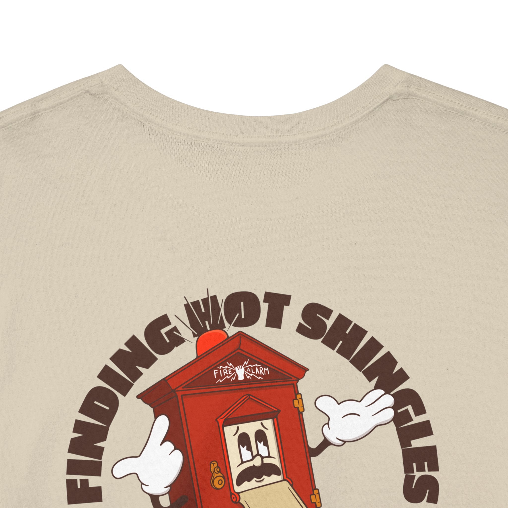 Fire Alarm Box "Looking For Hot Shingles" Heavy Blend Tee