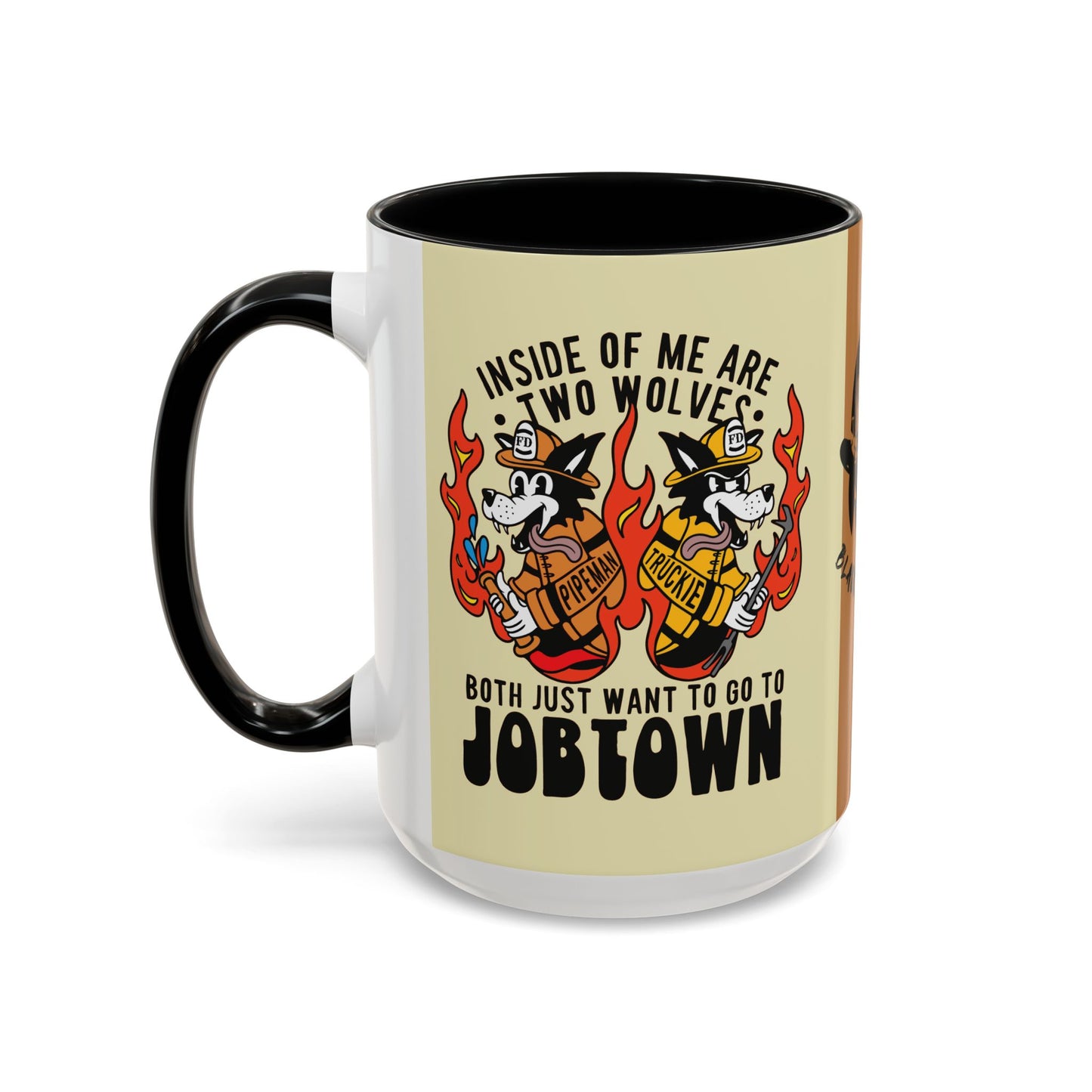 "My Two Wolves Just Want To Go To Job Town" Coffee Mug