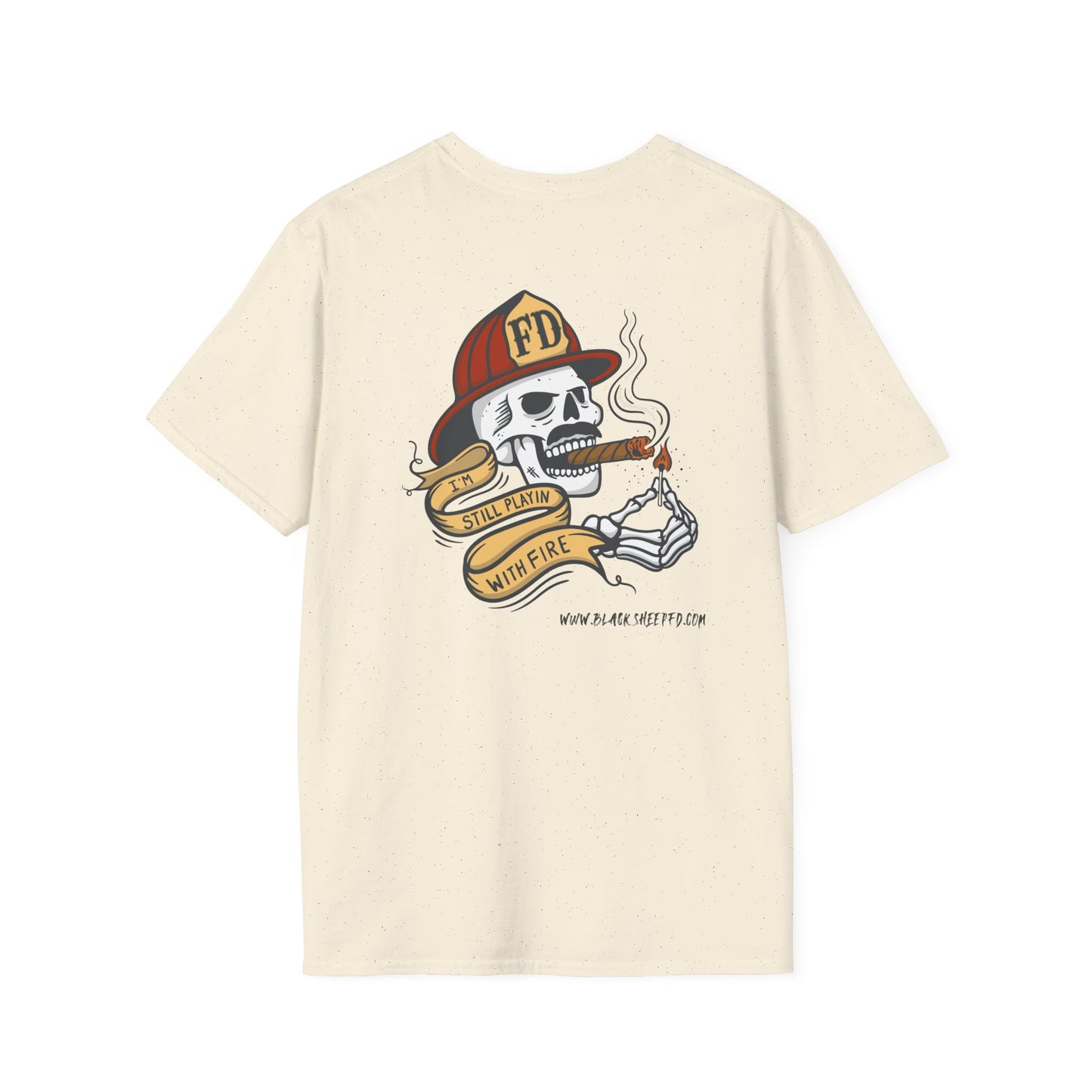 "Still Playing With Fire" Soft Style Tee