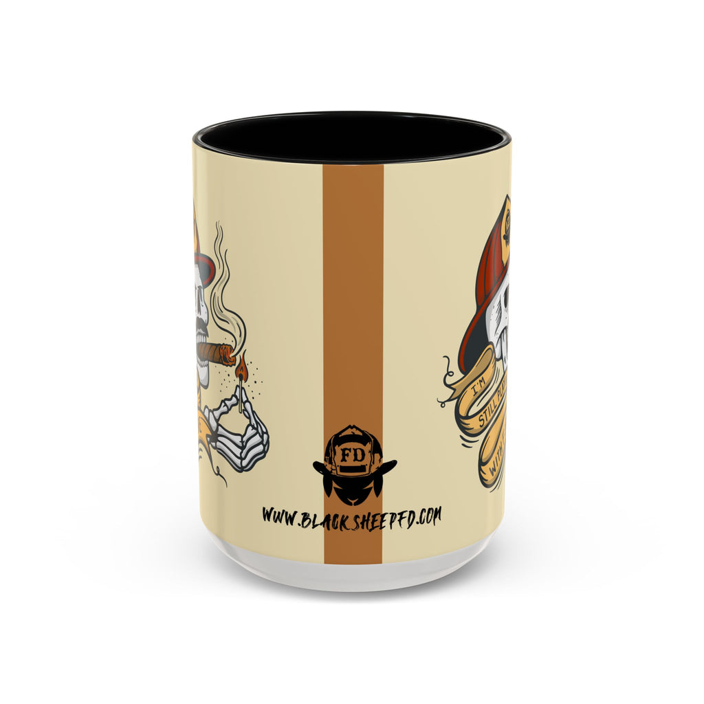 "Still Playing With Fire" Coffee Mug