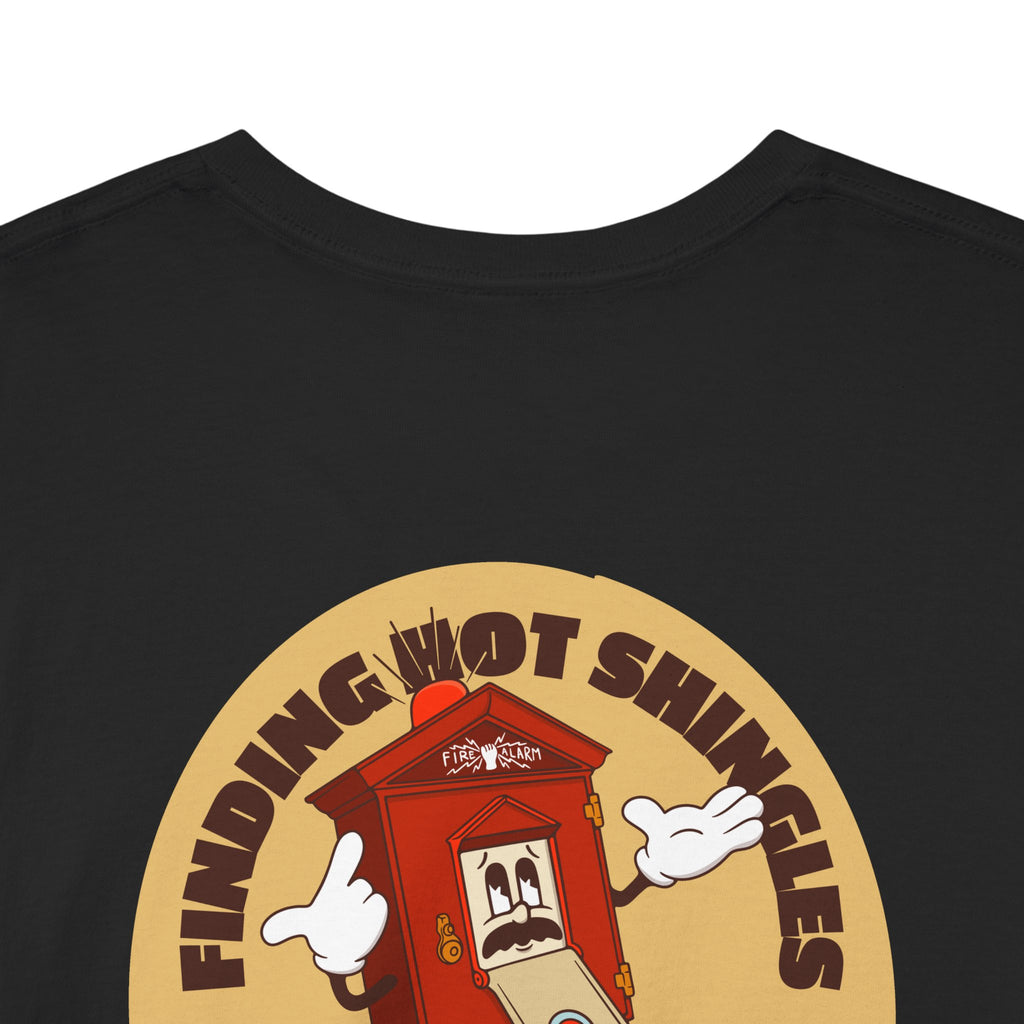 Fire Alarm Box "Looking For Hot Shingles" Heavy Blend Tee