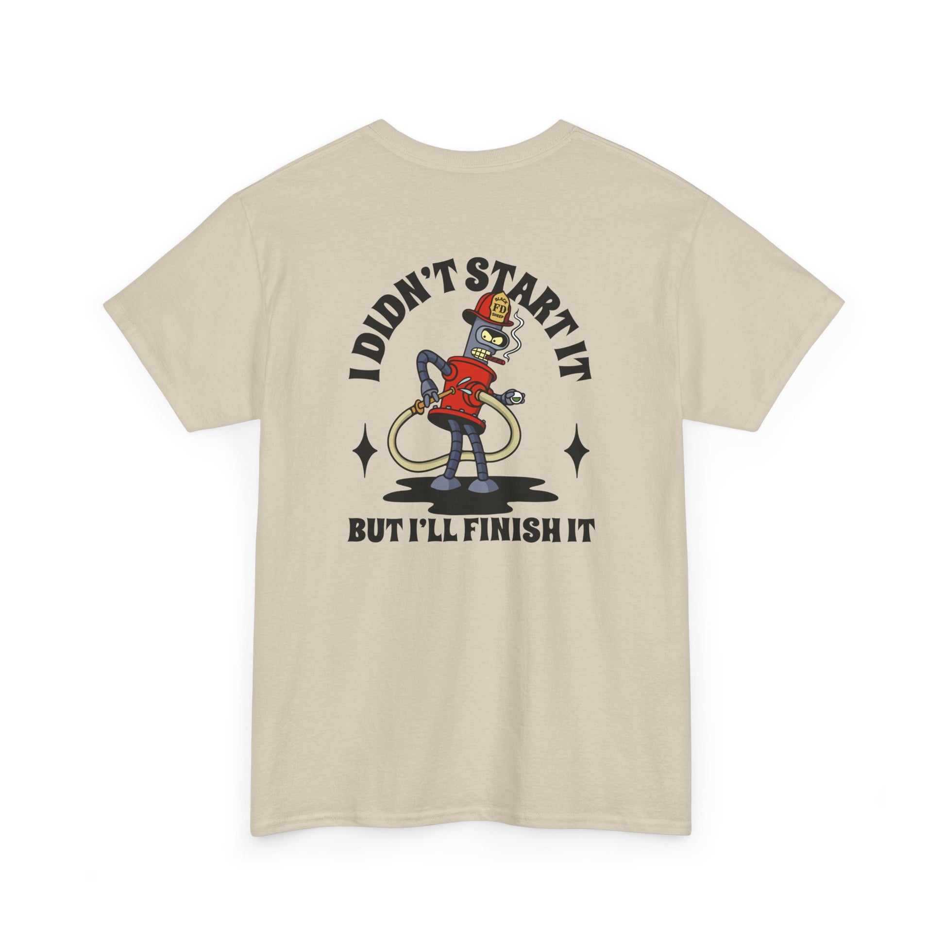 Black Sheep "You start it, I'll Finish It" Heavy Cotton Tee