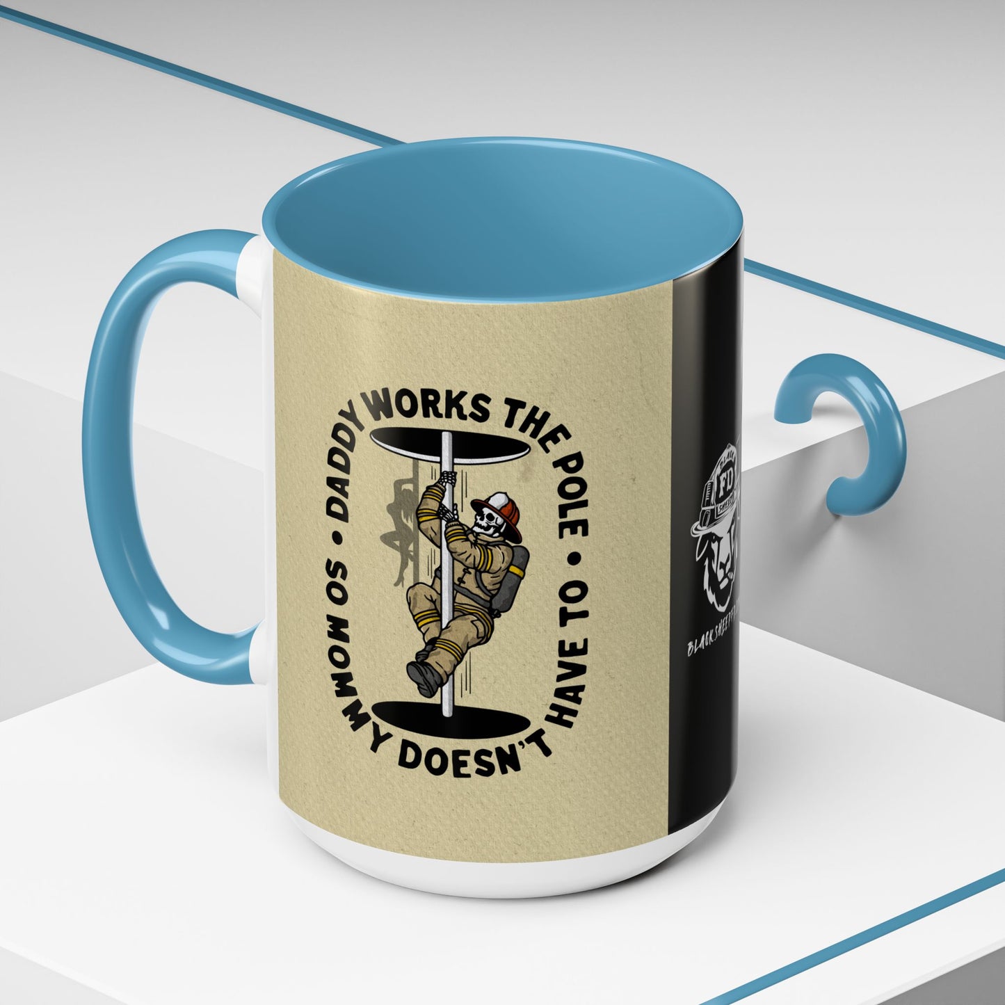 "Daddy Works the Pole" Firefighter Coffee Mug 15oz