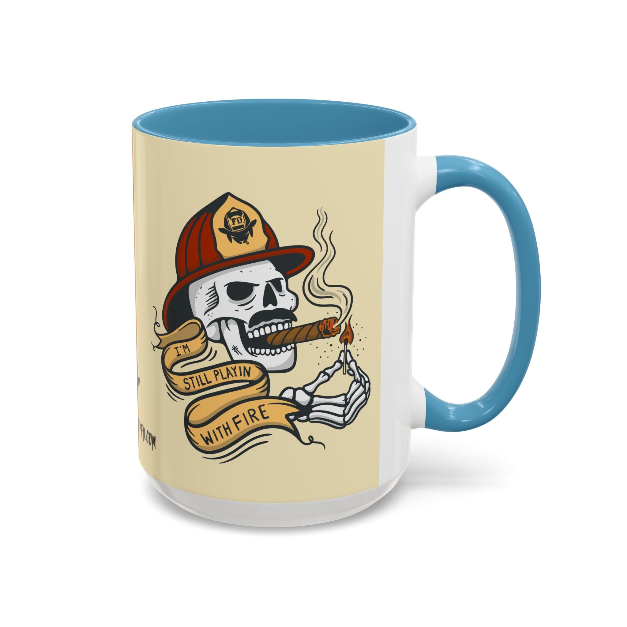 "Still Playing With Fire" Coffee Mug