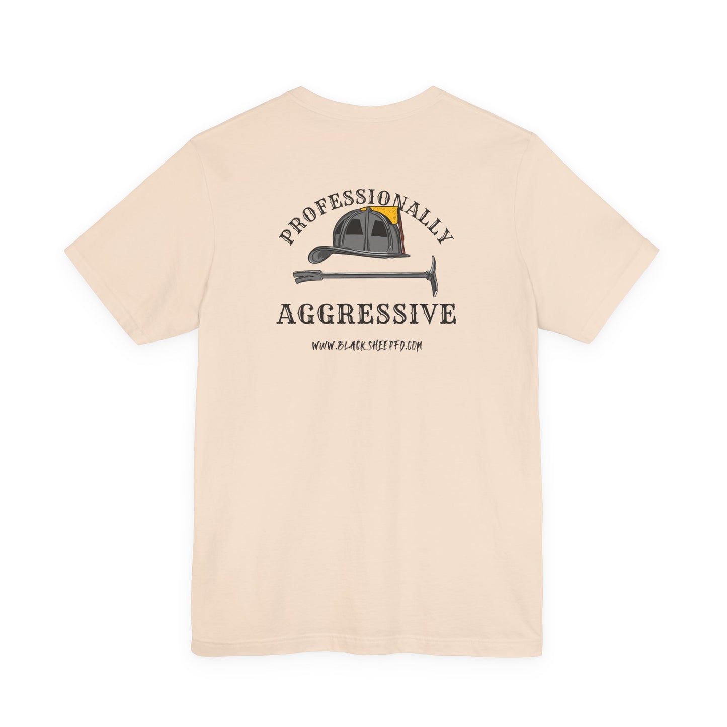 Professionally Aggressive Firefighting Tee — 'Professionally Aggressive'