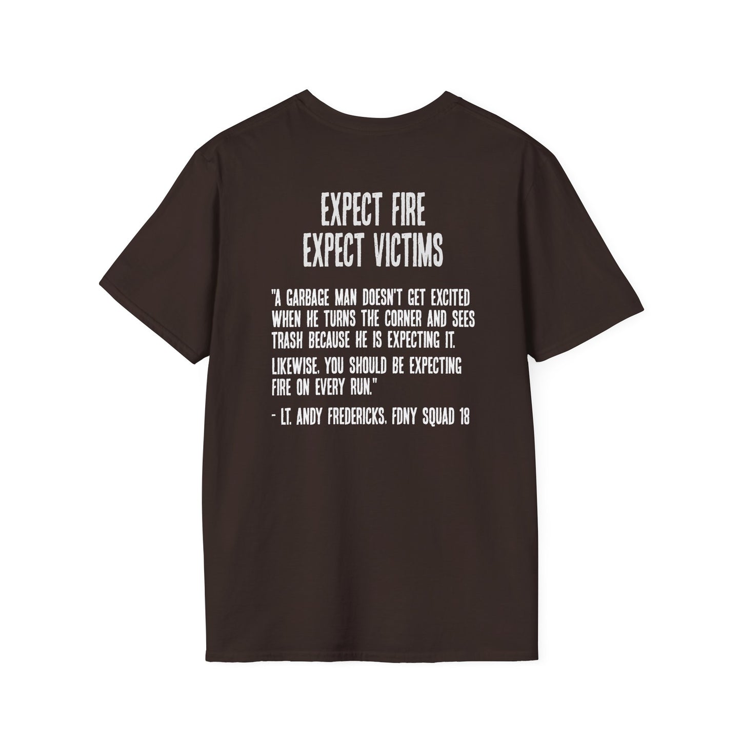 Expect Fire Soft Style T-Shirt (Dark)
