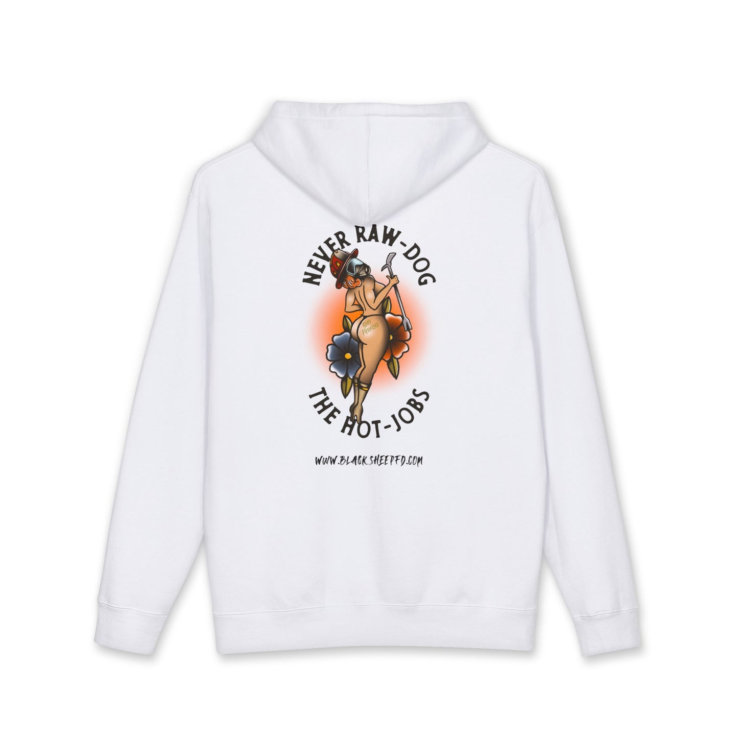 "Never Raw Dog The Hot Jobs" - Heavyweight Hooded Sweatshirt